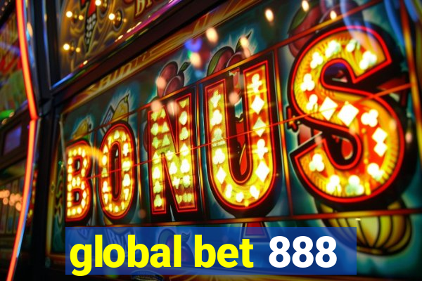 global bet 888